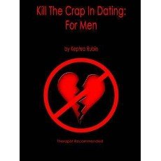 Kill The Crap In Dating