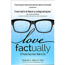 Love Factually: 10 Proven Steps from I Wish to I Do