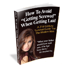 How To Avoid  "Getting Screwed" When Getting Laid