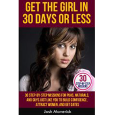 Get the Girl in 30 Days or Less