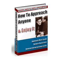 How To Approach Anyone and Enjoy It