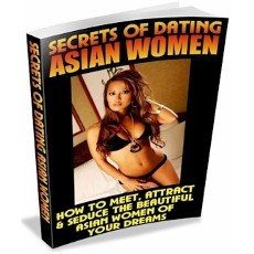 Secrets Of Dating Asian Women