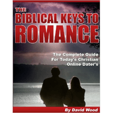 The Biblical Keys to Romance