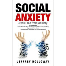 Social Anxiety: Break Free from Anxiety!