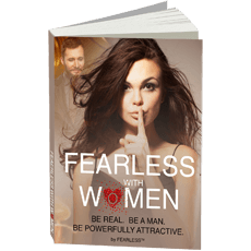 Fearless with Women