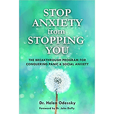 Stop Anxiety from Stopping You: The Breakthrough Program For Conquering Panic and Social Anxiety