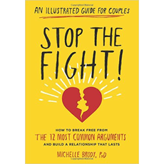 Stop the Fight! - An Illustrated Guide for Couples