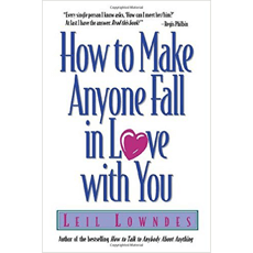 How to Make Anyone Fall in Love with You