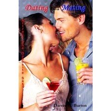 Dating and Mating: Attract the Opposite Sex