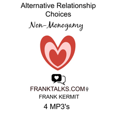 Alternative Relationship Choices: The Guide for Non-Monogamy