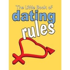 The Little Book of Dating Rules
