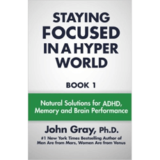 Staying Focused In A Hyper World: Book One