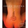 Urban Tantra: Sacred Sex for the Twenty-First Century
