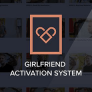 The Girlfriend Activation System